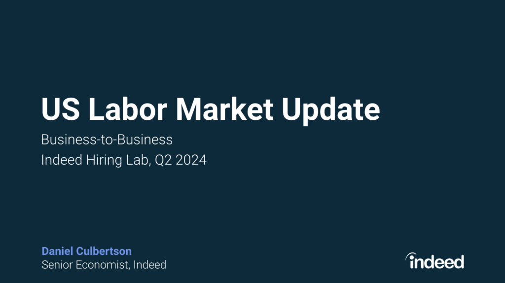 US Q2 2024 Business-to-Business Labor Market Update